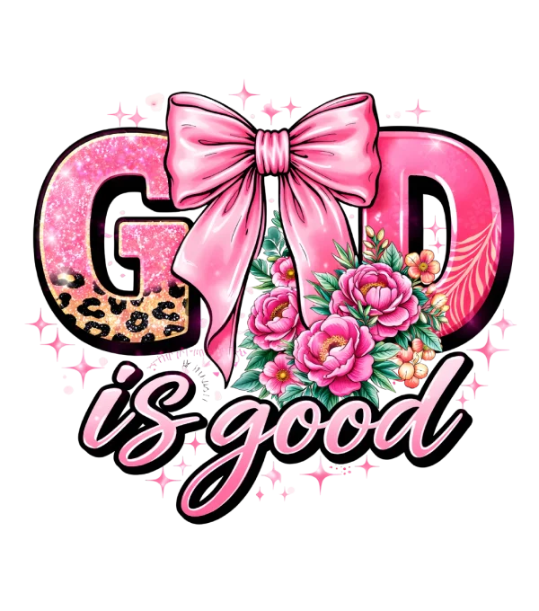 God Is Good