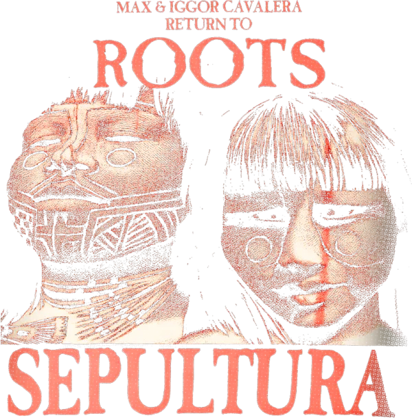 Roots Sepultura