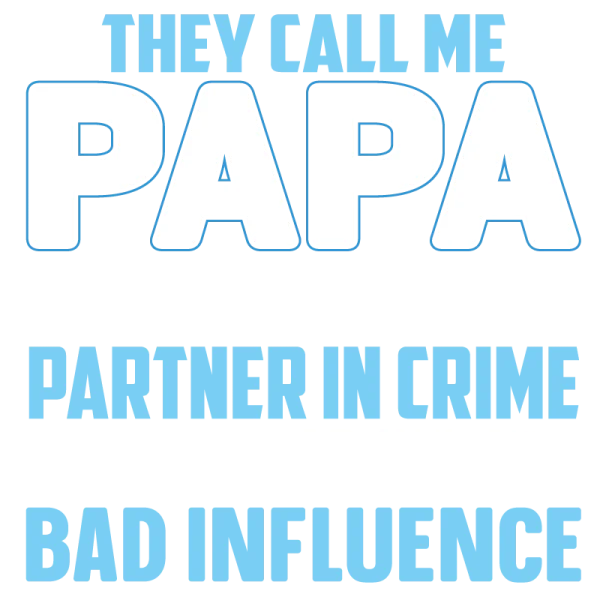 They Call Me PAPA